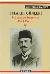 Felaket Günleri Mütareke Devrinin Feci Tarihi 2 Ki                                                                                                                                                                                                             