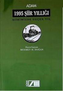 1995 Şiir Yıllığı Şiirimizde Geçen Yıl                                                                                                                                                                                                                         