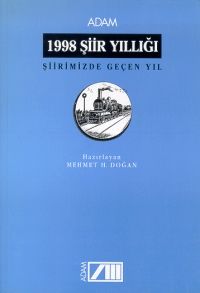 1998 Şiir Yıllığı Şiirimizde Geçen Yıl                                                                                                                                                                                                                         