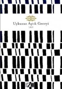 Uykusuz Aştık Geceyi                                                                                                                                                                                                                                           