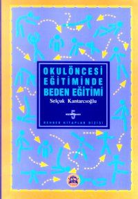 Okulöncesi Eğitiminde Beden Eğitimi                                                                                                                                                                                                                            