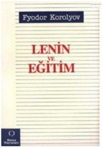 Lenin ve Eğitim                                                                                                                                                                                                                                                