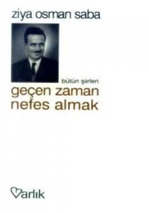 Geçen Zaman Nefes Almak Bütün Şiirleri                                                                                                                                                                                                                         