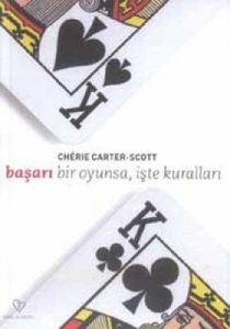 Başarı Bir Oyunsa, İşte Kuralları                                                                                                                                                                                                                              