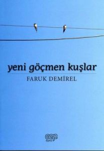 Yeni Göçmen Kuşlar                                                                                                                                                                                                                                             