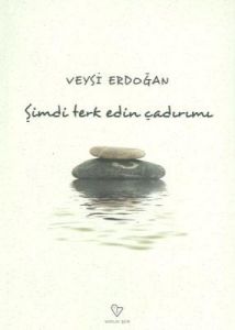Şimdi Terk Edin Çadırımı                                                                                                                                                                                                                                       