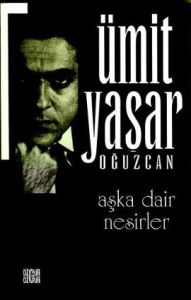 Aşka Dair Nesirler                                                                                                                                                                                                                                             