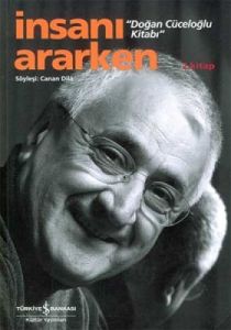 İnsanı Ararken-Doğan Cüceloğlu Kitabı 2                                                                                                                                                                                                                        