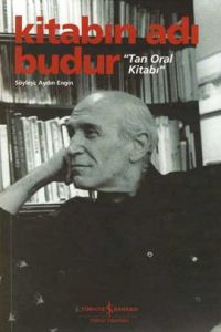 Tan Oral Kitabı - Kitabın Adı Budur                                                                                                                                                                                                                            