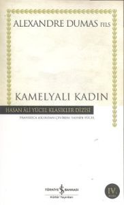 Kamelyalı Kadın - Hasan Ali Yücel Klasikleri (Cilt                                                                                                                                                                                                             
