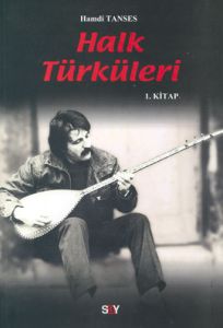 Halk Türküleri 1. Kitap                                                                                                                                                                                                                                        
