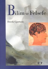 Bilim ve Felsefe                                                                                                                                                                                                                                               