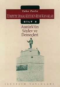 Türkiye'de Siyasal Kültürün Resmi Kaynakları Cilt:                                                                                                                                                                                                             