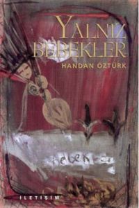 Yalnız Bebekler                                                                                                                                                                                                                                                