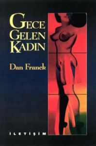 Gece Gelen Kadın                                                                                                                                                                                                                                               
