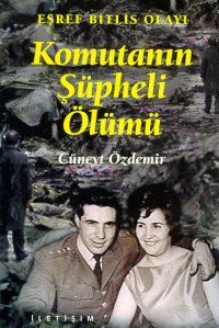 Komutanın Şüpheli Ölümü                                                                                                                                                                                                                                        