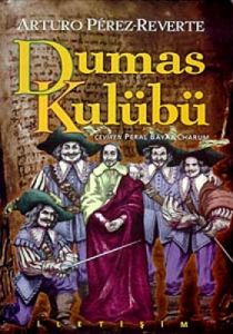 Dumas Kulübü ya da Richelieu'nün Gölgesi                                                                                                                                                                                                                       