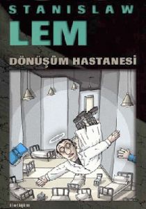 Dönüşüm Hastanesi                                                                                                                                                                                                                                              