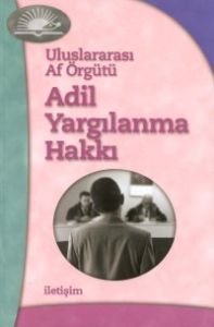 Adil Yargılanma Hakkı                                                                                                                                                                                                                                          