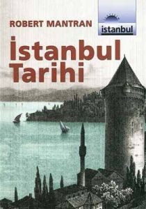 İstanbul Tarihi                                                                                                                                                                                                                                                