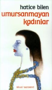 Umursanmayan Kadınlar                                                                                                                                                                                                                                          