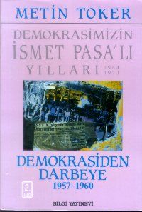 Demokrasimizin İsmet Paşalı Yılları 1944-1973 Cilt                                                                                                                                                                                                             