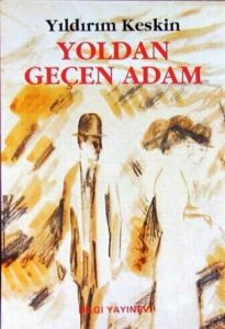 Yoldan Geçen Adam                                                                                                                                                                                                                                              