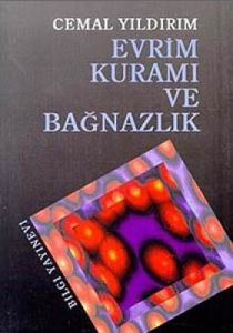 Evrim Kuramı ve Bağnazlık                                                                                                                                                                                                                                      