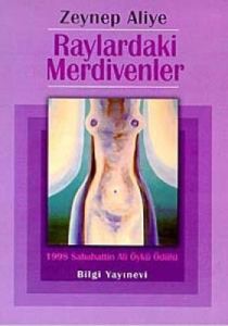 Raylardaki Merdivenler                                                                                                                                                                                                                                         