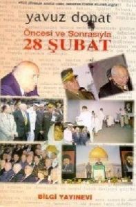 Öncesi ve Sonrasıyla 28 Şubat                                                                                                                                                                                                                                  