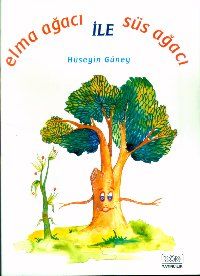 Elma Ağacı ile Süs Ağacı                                                                                                                                                                                                                                       