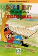 Deli Dumrul Dede Korkut Masalları - 5                                                                                                                                                                                                                          