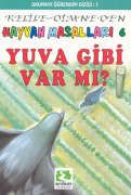 Yuva Gibi Var mı? Hayvan Masalları 6 Kelile-Dimne'                                                                                                                                                                                                             