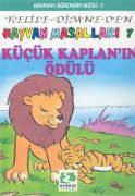 Küçük Kaplan'ın Ödülü Hayvan Masalları 7 Kelile-Di                                                                                                                                                                                                             