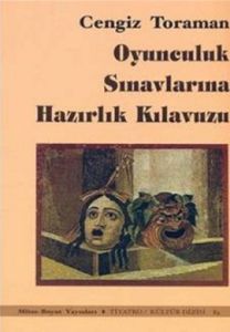 Oyunculuk Sınavlarına Hazırlık Kılavuzu                                                                                                                                                                                                                        