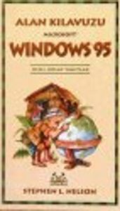 Microsoft Windows 95 Alan Kılavuzu Hızlı, Kolay Ya                                                                                                                                                                                                             