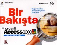 Bir Bakışta Microsoft Access 2000 İngilizce Sürüme                                                                                                                                                                                                             