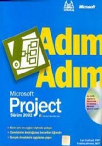 Adım Adım Microsoft Project Sürüm 2002                                                                                                                                                                                                                         