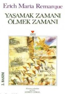 Yaşamak Zamanı Ölmek Zamanı                                                                                                                                                                                                                                    