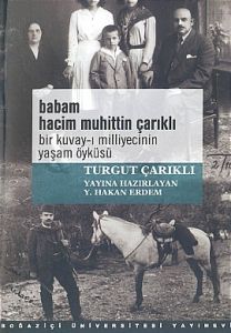 Babam Hacim Muhittin Çarıklı                                                                                                                                                                                                                                   