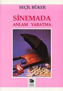 Sinemada Anlam Yaratma                                                                                                                                                                                                                                         