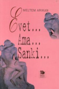 Evet... Ama... Sanki...                                                                                                                                                                                                                                        