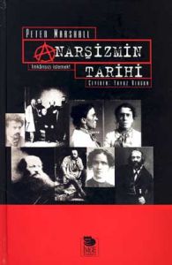 Anarşizmin Tarihi İmkansızı İstemek! (Ciltli)                                                                                                                                                                                                                  