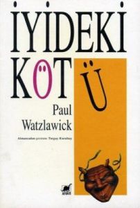 İyideki Kötü                                                                                                                                                                                                                                                   