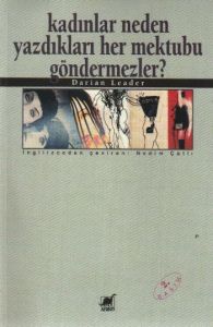 Kadınlar Neden Yazdıkları Her Mektubu Göndermezler                                                                                                                                                                                                             
