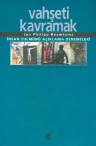 Vahşeti Kavramak                                                                                                                                                                                                                                               
