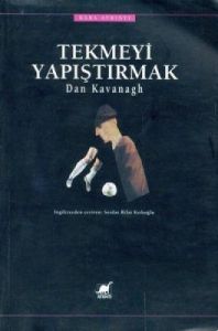 Tekmeyi Yapıştırmak                                                                                                                                                                                                                                            