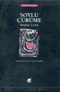 Soylu Çürüme                                                                                                                                                                                                                                                   