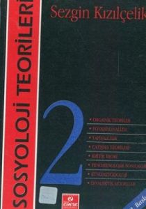Sosyoloji Teorileri 2                                                                                                                                                                                                                                          