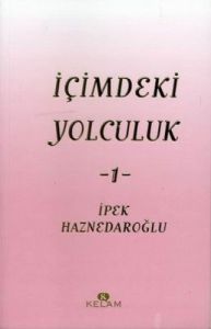 İçimdeki Yolculuk - 1                                                                                                                                                                                                                                          